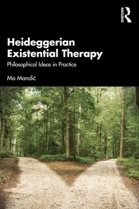 Mandic |  Heideggerian Existential Therapy | Buch |  Sack Fachmedien