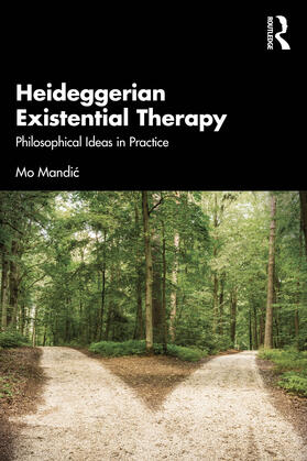 Mandic | Heideggerian Existential Therapy | Buch | 978-1-03-237825-1 | sack.de
