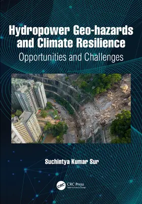 Sur |  Hydropower Geo-hazards and Climate Resilience | Buch |  Sack Fachmedien