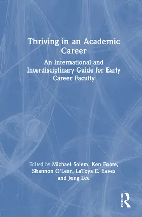 Solem / Foote / O'Lear |  Thriving in an Academic Career | Buch |  Sack Fachmedien