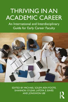 Solem / Foote / O'Lear |  Thriving in an Academic Career | Buch |  Sack Fachmedien