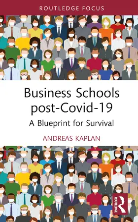 Kaplan |  Business Schools post-Covid-19 | Buch |  Sack Fachmedien