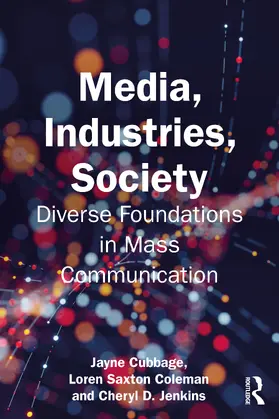Jenkins / Cubbage / Coleman |  Media, Industries, Society | Buch |  Sack Fachmedien