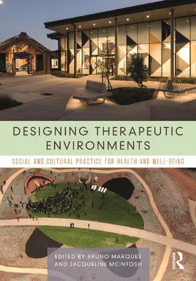 Marques / McIntosh | Designing Therapeutic Environments | Buch | 978-1-032-38276-0 | sack.de