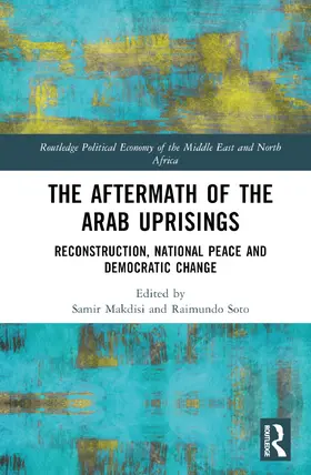 Makdisi / Soto |  The Aftermath of the Arab Uprisings | Buch |  Sack Fachmedien