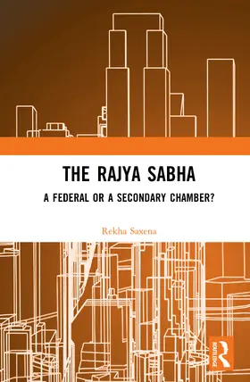 Saxena |  The Rajya Sabha | Buch |  Sack Fachmedien
