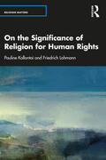Lohmann / Kollontai |  On the Significance of Religion for Human Rights | Buch |  Sack Fachmedien