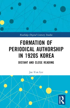 Lee |  Formation of Periodical Authorship in 1920s Korea | Buch |  Sack Fachmedien