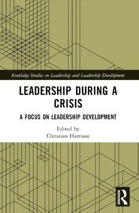 Harrison |  Leadership During a Crisis | Buch |  Sack Fachmedien