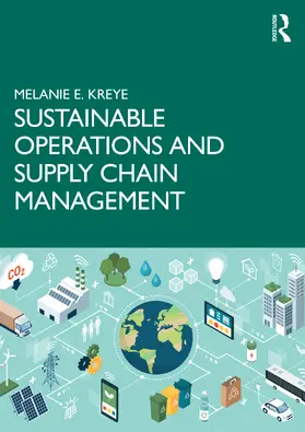 Kreye | Sustainable Operations and Supply Chain Management | Buch | 978-1-032-38436-8 | www.sack.de