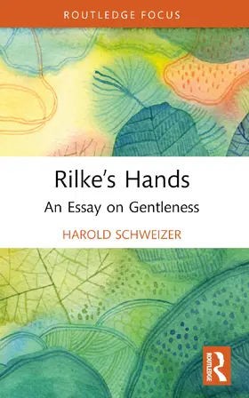 Schweizer |  Rilke's Hands | Buch |  Sack Fachmedien