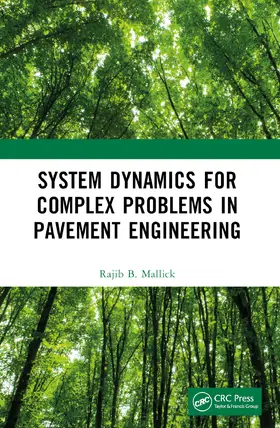 Mallick |  System Dynamics for Complex Problems in Pavement Engineering | Buch |  Sack Fachmedien