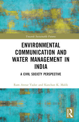 Malik / Yadav | Environmental Communication and Water Management in India | Buch | 978-1-03-238579-2 | sack.de