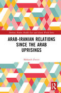 Zweiri |  Arab-Iranian Relations Since the Arab Uprisings | Buch |  Sack Fachmedien