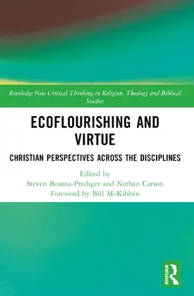 Bouma-Prediger / Carson |  Ecoflourishing and Virtue | Buch |  Sack Fachmedien