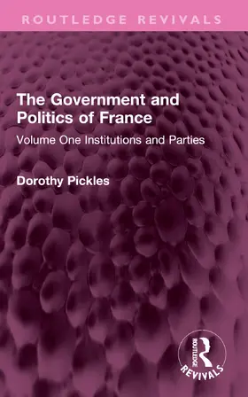Pickles |  The Government and Politics of France | Buch |  Sack Fachmedien