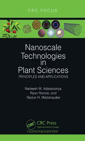 M. Adassooriya / Rienzie / H. Madanayake |  Nanoscale Technologies in Plant Sciences | Buch |  Sack Fachmedien