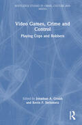 Grubb / Steinmetz |  Video Games, Crime, and Control | Buch |  Sack Fachmedien