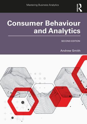 Smith |  Consumer Behaviour and Analytics | Buch |  Sack Fachmedien