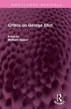 Baker |  Critics on George Eliot | Buch |  Sack Fachmedien
