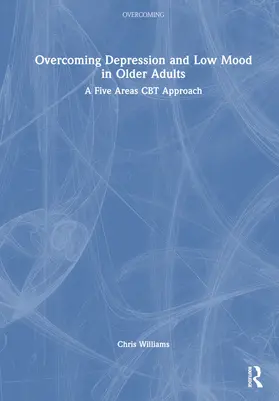 Williams |  Overcoming Depression and Low Mood in Older Adults | Buch |  Sack Fachmedien