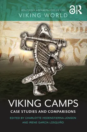 Hedenstierna-Jonson / Garcia Losquino / GARCÍA LOSQUIÑO |  Viking Camps | Buch |  Sack Fachmedien