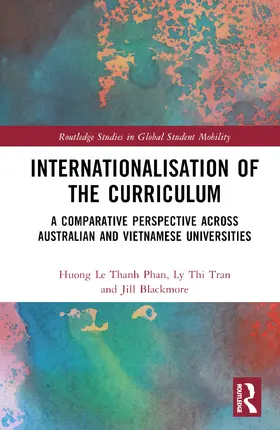 Le Thanh Phan / Tran / Blackmore |  Internationalisation of the Curriculum | Buch |  Sack Fachmedien