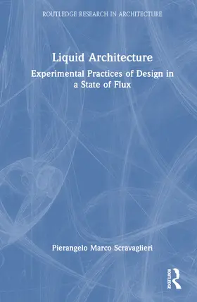 Scravaglieri |  Liquid Architecture | Buch |  Sack Fachmedien