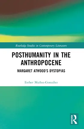 Muñoz-González |  Posthumanity in the Anthropocene | Buch |  Sack Fachmedien