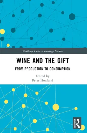 Howland |  Wine and The Gift | Buch |  Sack Fachmedien