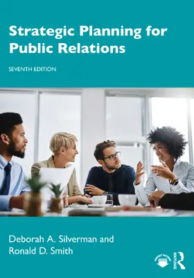 Silverman / Smith | Strategic Planning for Public Relations | Buch | 978-1-032-39116-8 | www.sack.de