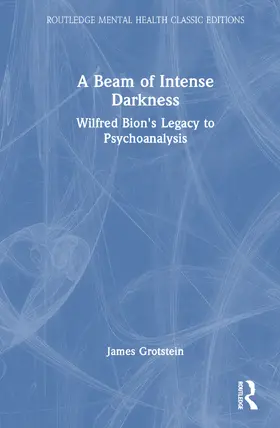 Grotstein |  A Beam of Intense Darkness | Buch |  Sack Fachmedien