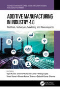 Kumar / Sharma / Kumar Sharma |  Additive Manufacturing in Industry 4.0 | Buch |  Sack Fachmedien