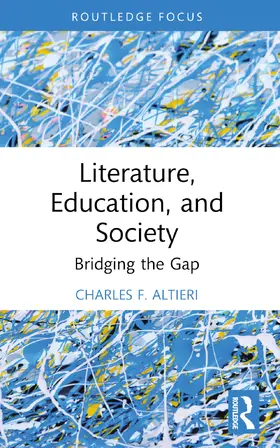 Altieri |  Literature, Education, and Society | Buch |  Sack Fachmedien
