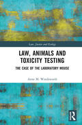 Wordsworth |  Law, Animals and Toxicity Testing | Buch |  Sack Fachmedien