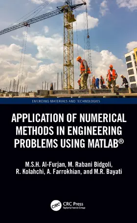 Al-Furjan / Bidgoli / Kolahchi |  Application of Numerical Methods in Engineering Problems using MATLAB(R) | Buch |  Sack Fachmedien