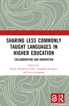 Heidrich Uebel / Kraemer / Giupponi |  Sharing Less Commonly Taught Languages in Higher Education | Buch |  Sack Fachmedien