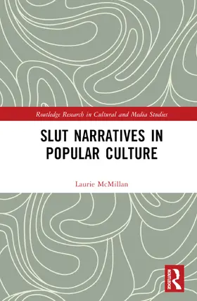 McMillan |  Slut Narratives in Popular Culture | Buch |  Sack Fachmedien