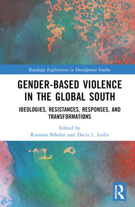 Leslie / Biholar | Gender-Based Violence in the Global South | Buch | 978-1-03-239518-0 | sack.de