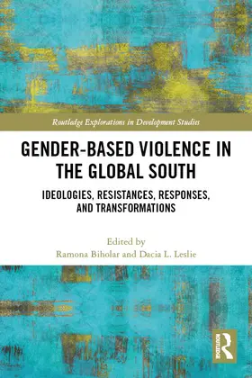 Biholar / Leslie |  Gender-Based Violence in the Global South | Buch |  Sack Fachmedien