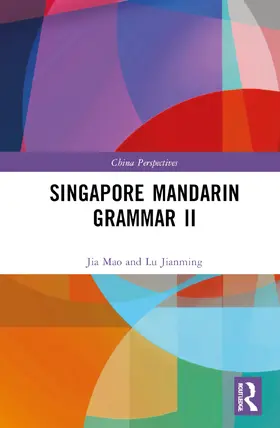 Jianming |  Singapore Mandarin Grammar II | Buch |  Sack Fachmedien