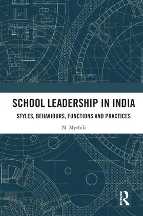 Mythili |  School Leadership in India | Buch |  Sack Fachmedien