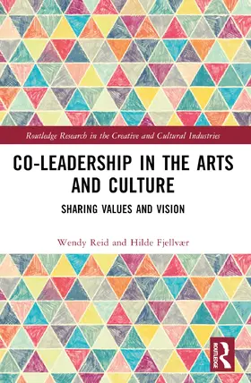 Reid / Fjellvær |  Co-Leadership in the Arts and Culture | Buch |  Sack Fachmedien
