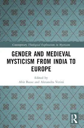 Verini / Bazaz |  Gender and Medieval Mysticism from India to Europe | Buch |  Sack Fachmedien