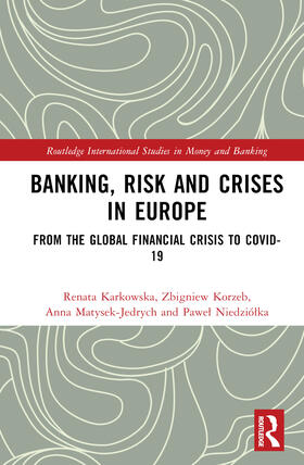Matysek-Jedrych / Karkowska / Niedziolka | Banking, Risk and Crises in Europe | Buch | 978-1-03-239742-9 | sack.de