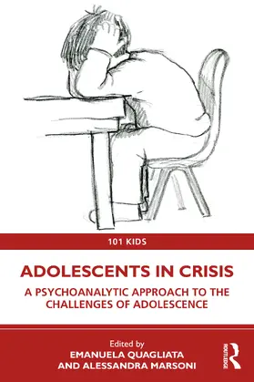 Quagliata / Marsoni |  Adolescents in Crisis | Buch |  Sack Fachmedien