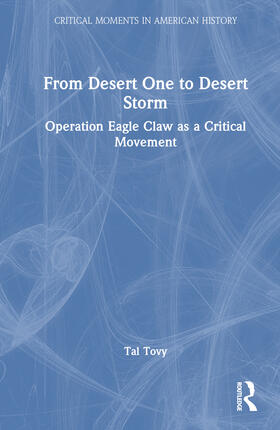 Tovy | From Desert One to Desert Storm | Buch | 978-1-03-239767-2 | sack.de