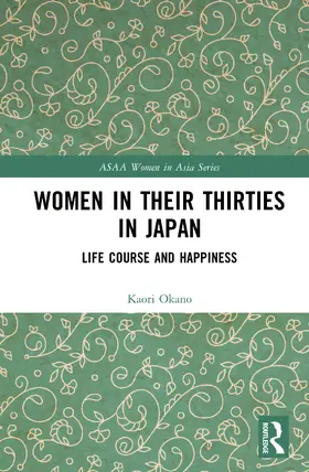 Okano |  Women in Their Thirties in Japan | Buch |  Sack Fachmedien