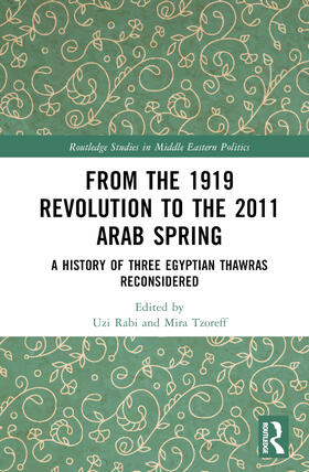 Rabi / Tzoreff |  From the 1919 Revolution to the 2011 Arab Spring | Buch |  Sack Fachmedien
