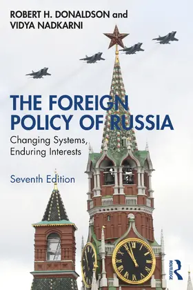 Donaldson / Nadkarni |  The Foreign Policy of Russia | Buch |  Sack Fachmedien
